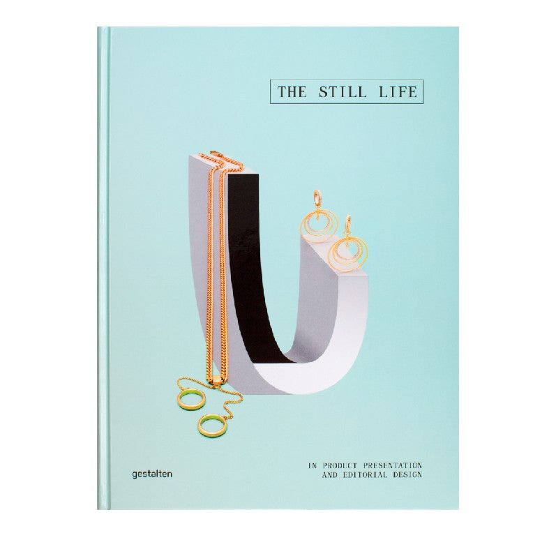 Gestalten - THE STILL LIFE